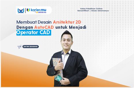  Membuat Desain Arsitektur 2D dengan AutoCAD untuk Menjadi Operator CAD
